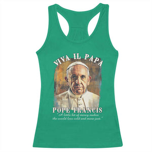 Viva il Papa Pope Francis Racerback Tank Top Papa Memorial Tribute TS02 Irish Green Print Your Wear