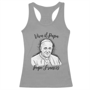 Viva il Papa Pope Francis Racerback Tank Top Thank You Papa Catholic Tribute TS02 Sport Gray Print Your Wear