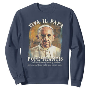Viva il Papa Pope Francis Sweatshirt Papa Memorial Tribute TS02 Navy Print Your Wear