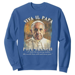 Viva il Papa Pope Francis Sweatshirt Papa Memorial Tribute TS02 Royal Blue Print Your Wear