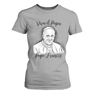 Viva il Papa Pope Francis T Shirt For Women Thank You Papa Catholic Tribute TS02 Sport Gray Print Your Wear
