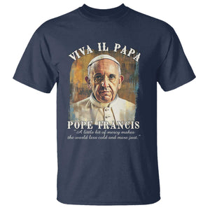 Viva il Papa Pope Francis T Shirt Papa Memorial Tribute TS02 Navy Print Your Wear