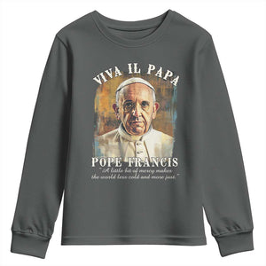 Viva il Papa Pope Francis Youth Sweatshirt Papa Memorial Tribute TS02 Dark Heather Print Your Wear