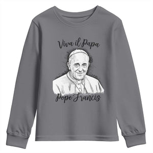 Viva il Papa Pope Francis Youth Sweatshirt Thank You Papa Catholic Tribute TS02 Charcoal Print Your Wear
