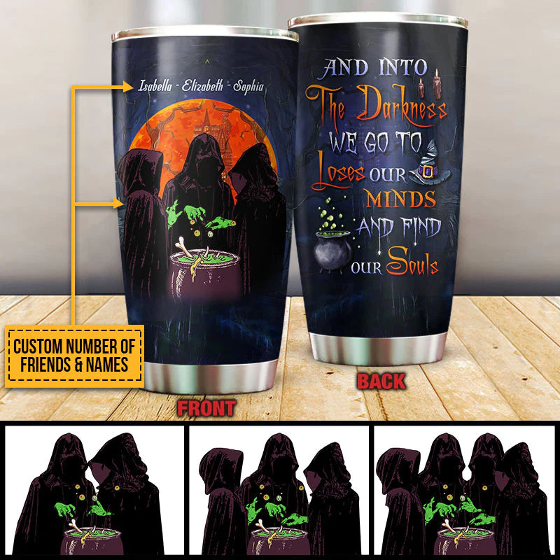 Personalized Halloween Tumbler Witch Bestie and Into The Darkness Best Friend Tumbler CTM Custom - Printyourwear