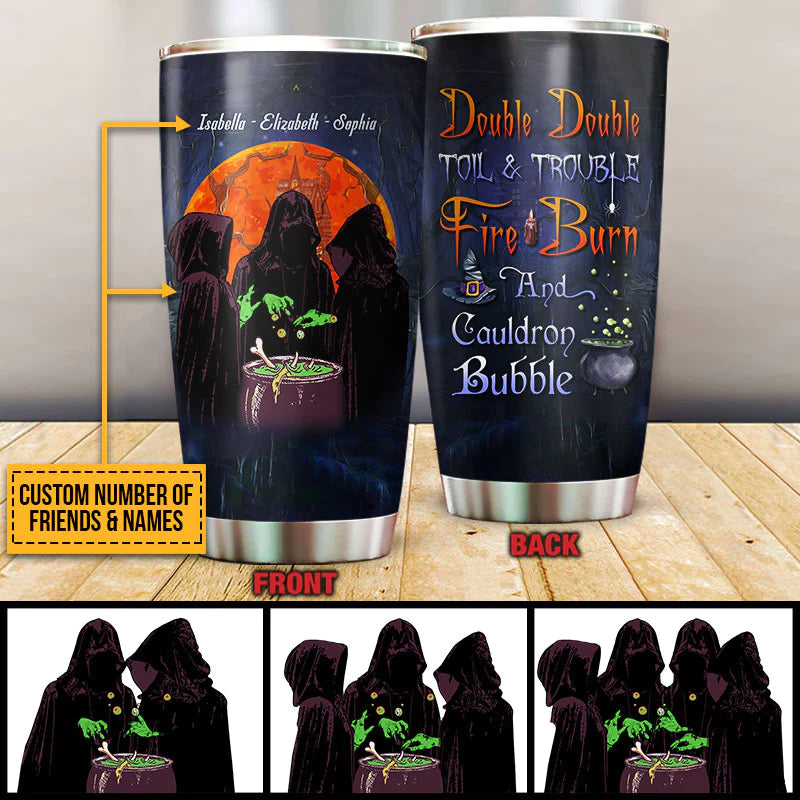 Personalized Halloween Tumbler Witch Bestie Double Double Toil and Trouble Best Friend Tumbler CTM Custom - Printyourwear