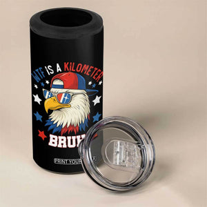 WTF Is A Kilometer Bruh 4 in 1 Can Cooler Tumbler Funny Patriotic American Bald Eagle TS02 Print Your Wear
