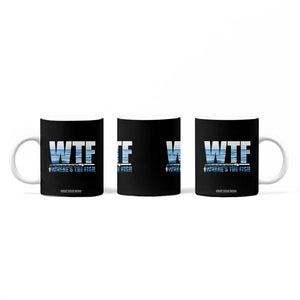 WTF Where's The Fish Coffee Mug Funny Fishing Gifts Dad Grandpa Fathers Day TB10 Print Your Wear