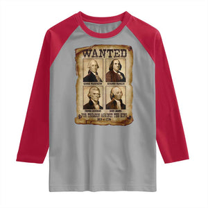 Wanted Treason Founding Fathers 1776 Raglan Shirt 4th Of July Independence Day TS10 Sport Gray Red Print Your Wear