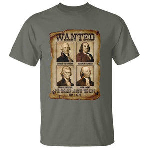 Wanted Treason Founding Fathers 1776 T Shirt 4th Of July Independence Day TS10 Military Green Print Your Wear
