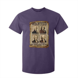 Wanted Treason Founding Fathers 1776 T Shirt For Kid 4th Of July Independence Day TS10 Purple Print Your Wear