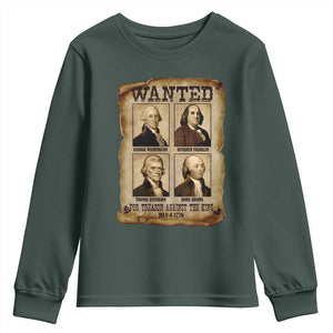 Wanted Treason Founding Fathers 1776 Youth Sweatshirt 4th Of July Independence Day TS10 Dark Forest Green Print Your Wear