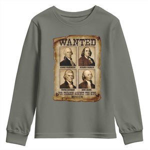 Wanted Treason Founding Fathers 1776 Youth Sweatshirt 4th Of July Independence Day TS10 Military Green Print Your Wear
