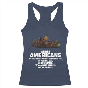 We Are Americans Funny Patriotic Racerback Tank Top Revolutionary War TS02 Navy Print Your Wear