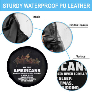 We Are Americans Funny Patriotic Spare Tire Cover Revolutionary War TS02 Print Your Wear