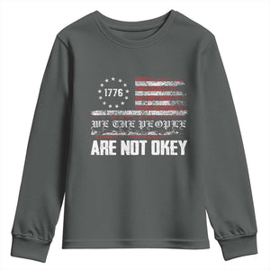 We Are Not Okay Youth Sweatshirt US Flag We The People TS10 Dark Heather Print Your Wear