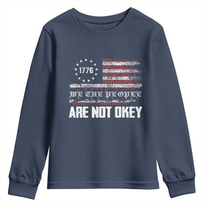 We Are Not Okay Youth Sweatshirt US Flag We The People TS10 Navy Print Your Wear