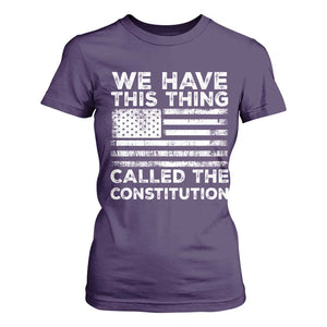 We Have This Thing Called The Constitution T Shirt For Women Patriotic American Flag TS02 Purple Print Your Wear