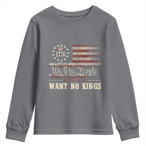 We The People Want No Kings Youth Sweatshirt Retro June 14th Vintage 1776 Flag Patriotic TS02 Charcoal Print Your Wear