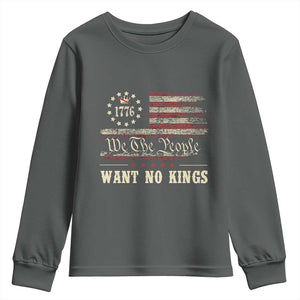 We The People Want No Kings Youth Sweatshirt Retro June 14th Vintage 1776 Flag Patriotic TS02 Dark Heather Print Your Wear