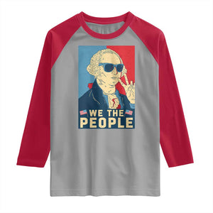 We the People Retro George Washington Raglan Shirt Patriotic American Founding Fathers Peace Sign TS02 Sport Gray Red Print Your Wear
