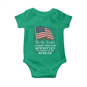 We the People US Flag Baby Onesie It Needs To Be Reread US Constitution TS02 Irish Green Print Your Wear