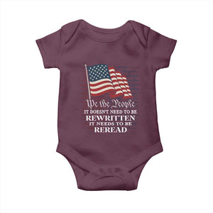 We the People US Flag Baby Onesie It Needs To Be Reread US Constitution TS02 Maroon Print Your Wear
