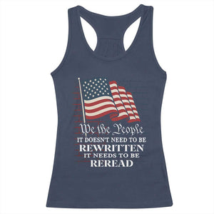 We the People US Flag Racerback Tank Top It Needs To Be Reread US Constitution TS02 Navy Print Your Wear