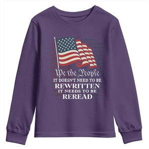 We the People US Flag Youth Sweatshirt It Needs To Be Reread US Constitution TS02 Purple Print Your Wear