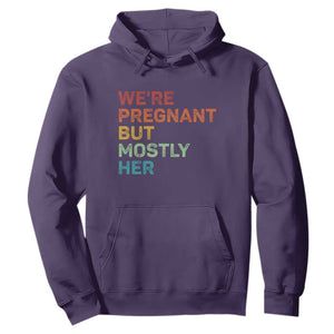 We're Pregnant But Mostly Her Hoodie Funny Pregnancy Announcement Expecting Mom Dad TS10 Purple Print Your Wear