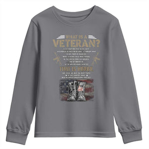 What Is A Veteran That Is Honor American Flag Youth Sweatshirt Veteran's Day TS11 Charcoal Print Your Wear