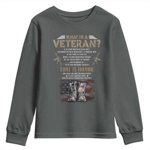 What Is A Veteran That Is Honor American Flag Youth Sweatshirt Veteran's Day TS11 Dark Heather Print Your Wear