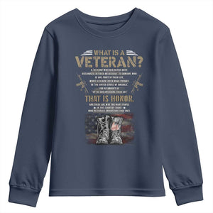 What Is A Veteran That Is Honor American Flag Youth Sweatshirt Veteran's Day TS11 Navy Print Your Wear