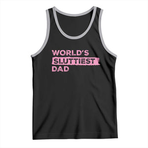 Worlds Sluttiest Dad Tank Top Funny Meme Joke TS10 Black Athletic Heather Print Your Wear