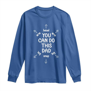 You Can Do This Dad Long Sleeve Shirt Annoucement Baby Shower First Fathers Day Gifts TS10 Royal Blue Print Your Wear