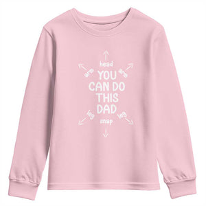 You Can Do This Dad Youth Sweatshirt Annoucement Baby Shower First Fathers Day Gifts TS10 Light Pink Print Your Wear