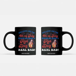 You Look Like The 4th Of July Funny Hot Dog Coffee Mug TS09 Black Print Your Wear
