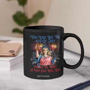 You Look Like The 4th Of July Makes Me Want A Hot Dog Real Bad Coffee Mug Funny 4th July Hot Dog Meme TS10 Print Your Wear