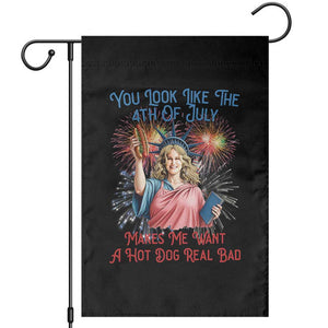 You Look Like The 4th Of July Makes Me Want A Hot Dog Real Bad Garden Flag Funny 4th July Hot Dog Meme TS10 Black Print Your Wear