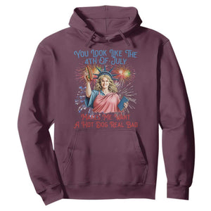 You Look Like The 4th Of July Makes Me Want A Hot Dog Real Bad Hoodie Funny 4th July Hot Dog Meme TS10 Maroon Print Your Wear