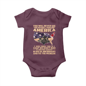 You Will Never See Refugees From America When Things Turn To Baby Onesie TS11 Maroon Print Your Wear