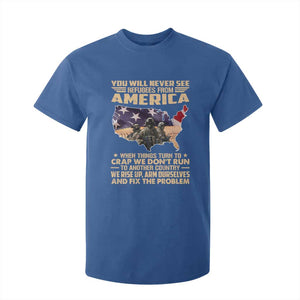 You Will Never See Refugees From America When Things Turn To T Shirt For Kid TS11 Royal Blue Print Your Wear