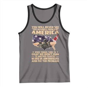 You Will Never See Refugees From America When Things Turn To Tank Top TS11 Deep Heather Black Print Your Wear