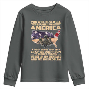 You Will Never See Refugees From America When Things Turn To Youth Sweatshirt TS11 Dark Heather Print Your Wear