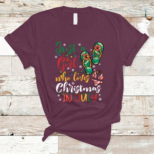 A Girl Who Loves Christmas In July T Shirt Summer Beach Flip Flops TS02 Maroon Printyourwear