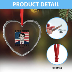 A True Patriot Memorial Heart Crystal Glass Ornament Charlie Kirk Legacy The Greatness of Our Nation TS02 Print Your Wear