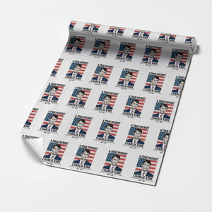 A True Patriot Memorial Wrapping Paper Roll Charlie Kirk Legacy The Greatness of Our Nation TS02 White Print Your Wear