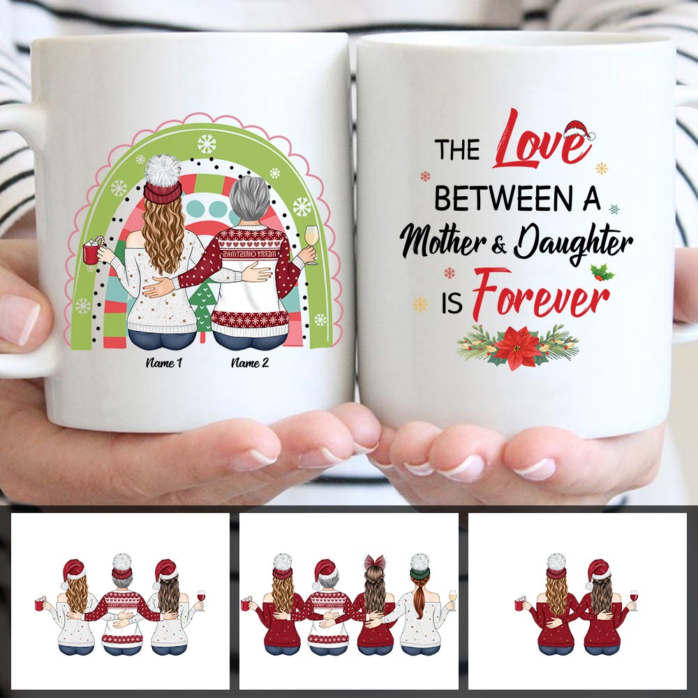 Personalized The Love Between A Mother and Daughter Is Forever, Mug Christmas Gift, Name and Character Can Be Changed CTM One Size 11oz size Custom - Printyourwear