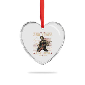 Abraham Lincoln Playing Guitar 250th Anniversary Heart Crystal Glass Ornament 250 Years 1776 2026 4th July USA Flag We The People
