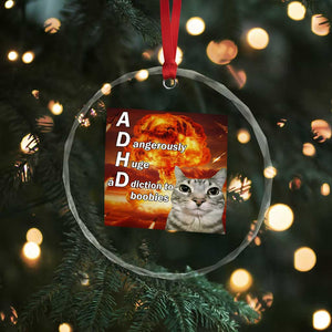 ADHD Cat Meme Crystal Glass Ornament Funny Kitty Flames Neurodivergent Gen Z TS10 Print Your Wear